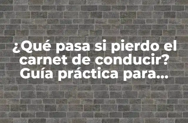 ¿Cuáles son las consecuencias de perder el carnet de conducir?