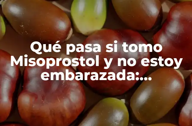 ¿Cómo funciona el Misoprostol en el Cuerpo?
