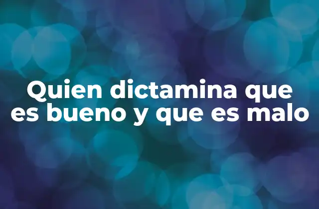 La influencia de las instituciones en la definición del bien y el mal