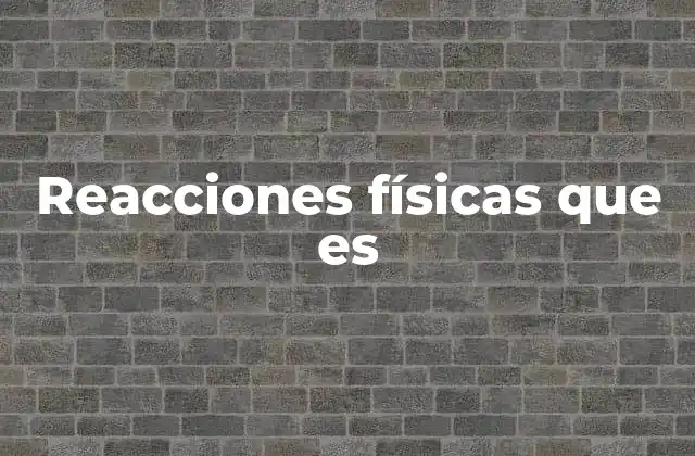 Diferencias entre fenómenos físicos y químicos