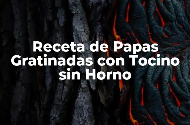 Receta de Papas Gratinadas con Tocino sin Horno