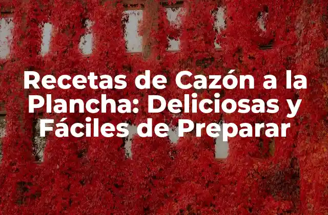 Ventajas de Cocinar Cazón a la Plancha