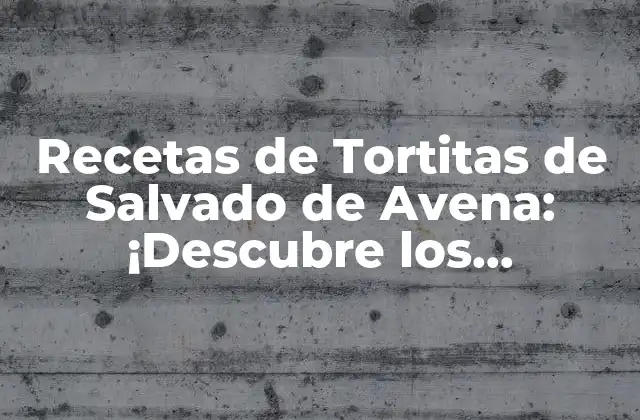 Recetas de Tortitas de Salvado de Avena: ¡descubre los Beneficios y Preparación!