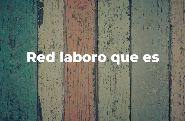 Cómo funciona una red laboro