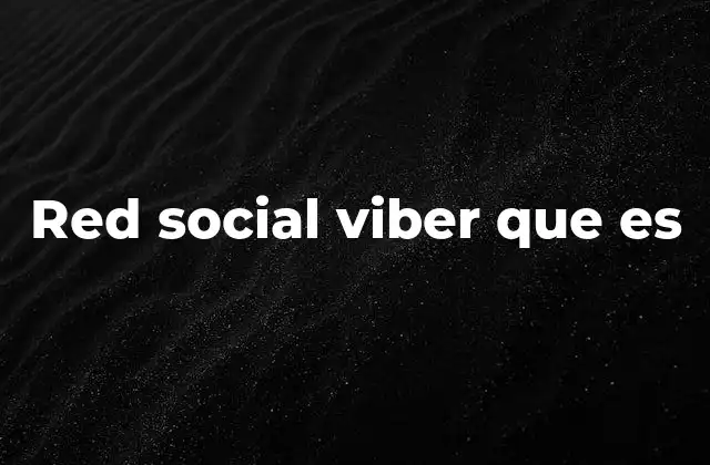 Red Social Viber que es