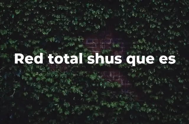 Red Total Shus que es