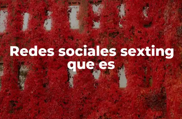 El impacto psicológico del sexting en el entorno digital