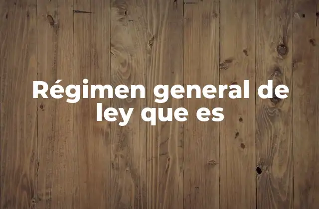 Cómo funciona el sistema de afiliación en el régimen general
