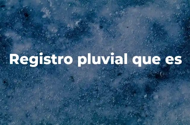 La importancia de medir la precipitación en contextos urbanos y rurales