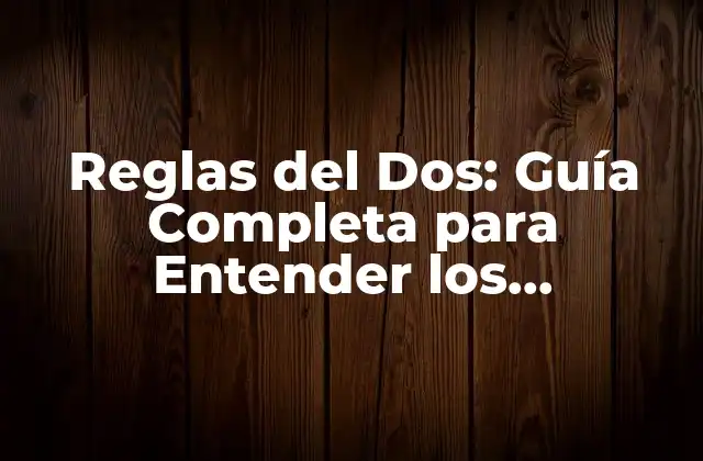 Reglas Del Dos: Guía Completa para Entender los Conceptos de la Seguridad en la Red