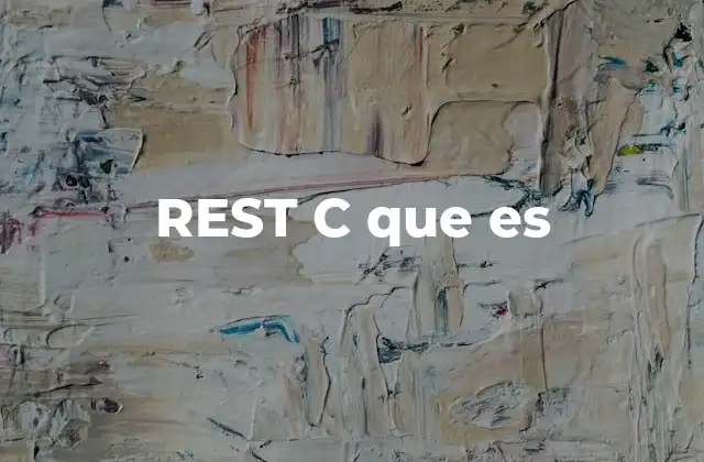 Rest C que es