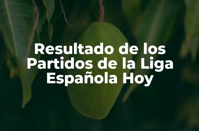 ¿Cómo se definen las clasificaciones en la Liga Española?