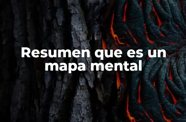 Resumen que es un Mapa Mental