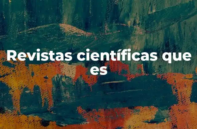 Revistas Científicas que es