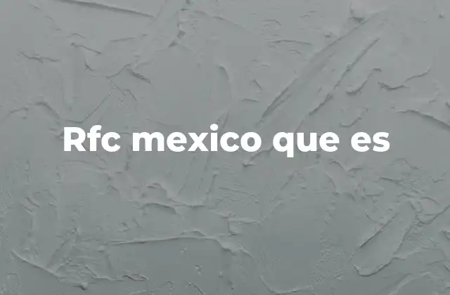 El RFC como identificador único en México