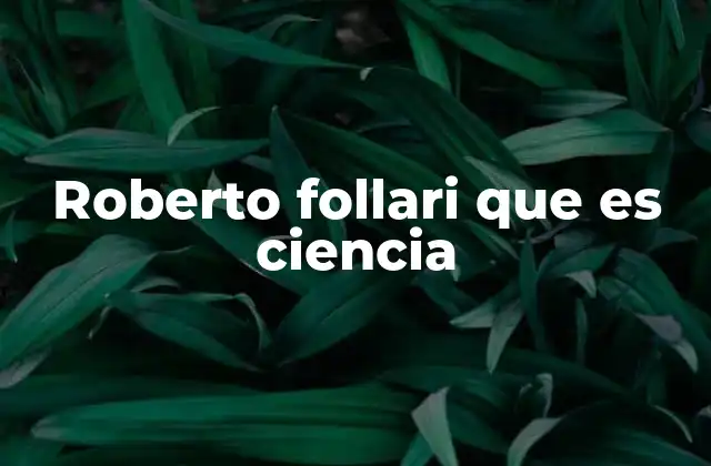 Roberto Follari que es Ciencia