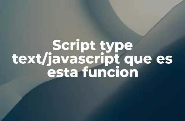 El papel del atributo type en el funcionamiento de los scripts