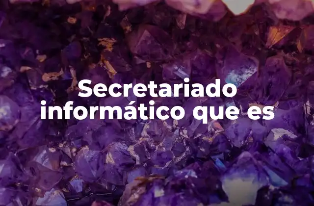 El rol del secretariado en la digitalización de empresas