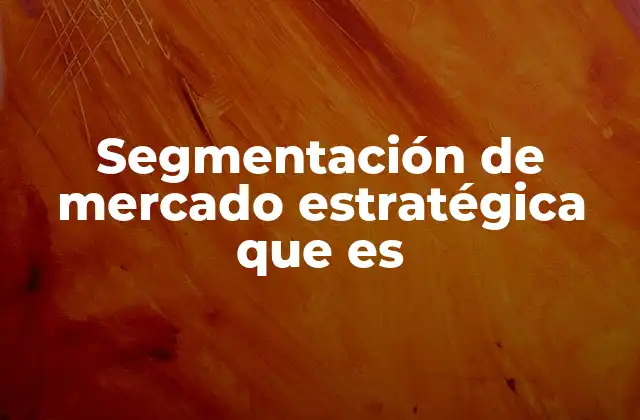La importancia de analizar el mercado antes de segmentarlo
