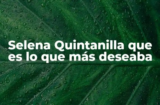 Los sueños de Selena más allá del escenario