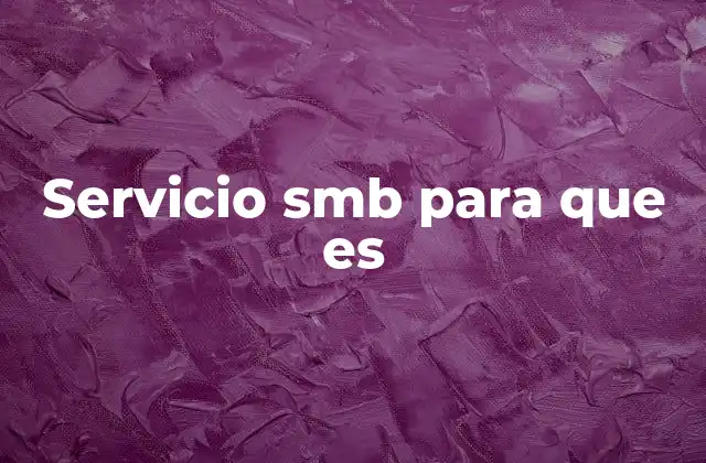 Cómo funciona el protocolo SMB sin mencionarlo directamente