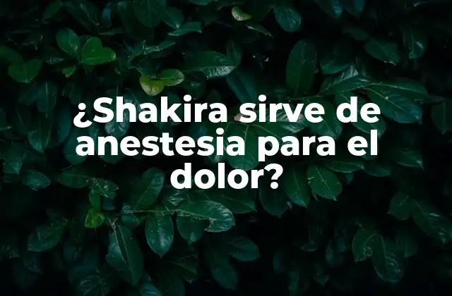 ¿shakira Sirve de Anestesia para el Dolor? 2 El poder del arte en la terapia del dolor