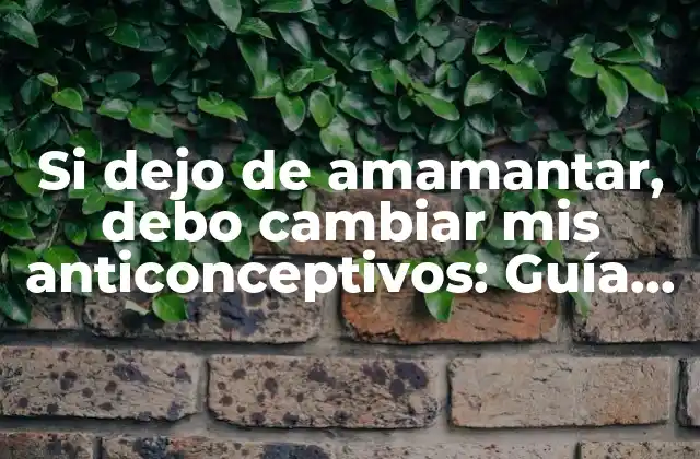 Cómo afecta la lactancia al cuerpo y la fertilidad