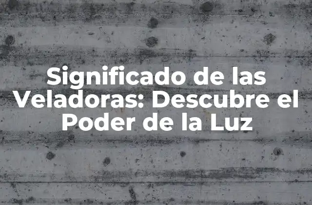 Significado de las Veladoras: Descubre el Poder de la Luz 2 El Origen de las Veladoras y su Evolución a lo Largo del Tiempo