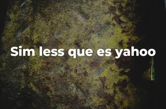 Sim Less que es Yahoo