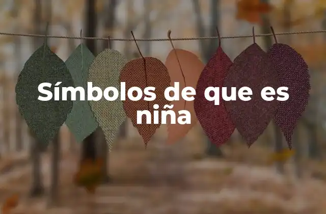 Símbolos de que es Niña