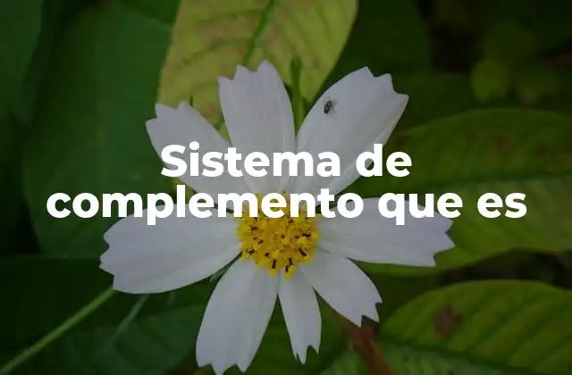 Sistema de Complemento que es