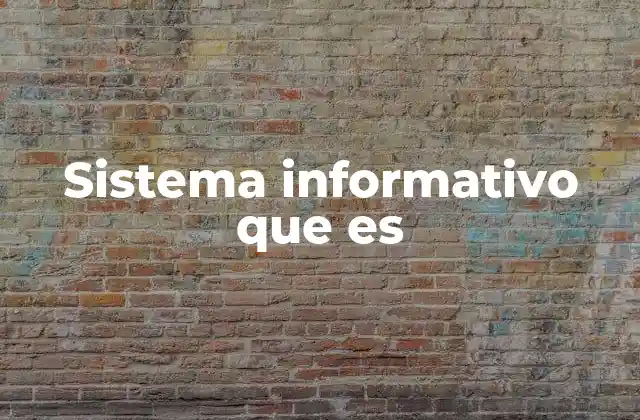 La importancia de los sistemas de información en la toma de decisiones