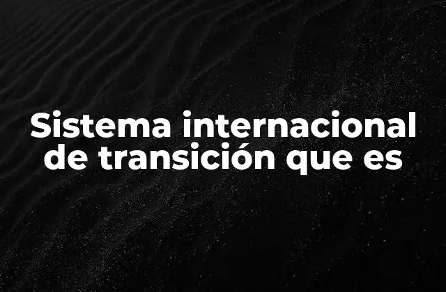 Transiciones energéticas y su importancia en la física atómica