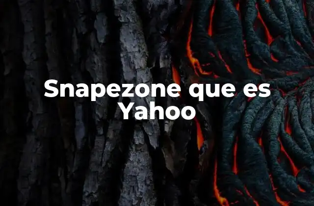 Snapezone que es Yahoo
