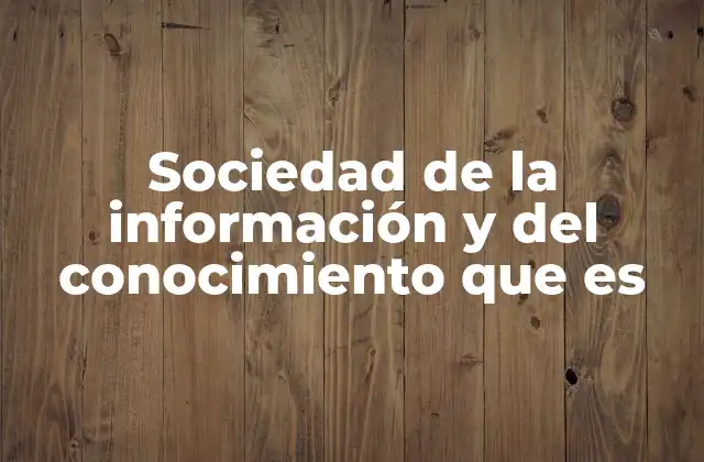 La transformación social impulsada por la información