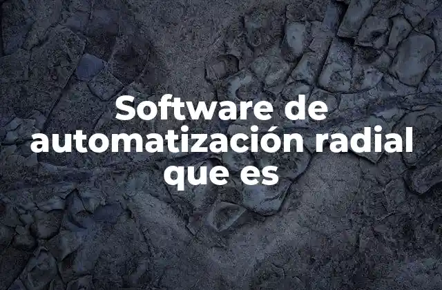 Software de Automatización Radial que es 2 La importancia de la automatización en la industria de la radio