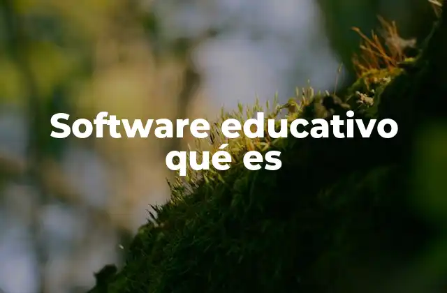 Cómo el software transforma la educación moderna