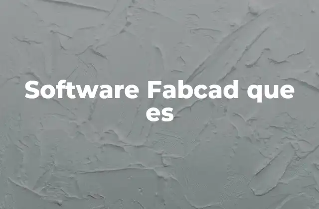 Software Fabcad que es