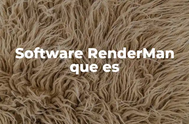 Software Renderman que es