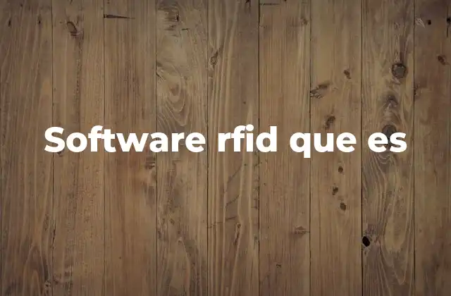 Software Rfid que es