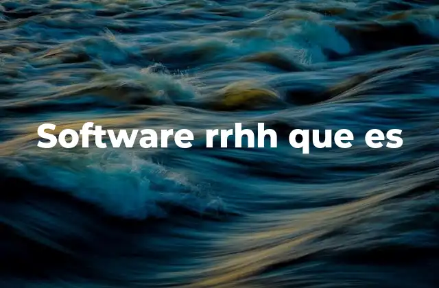 Software Rrhh que es