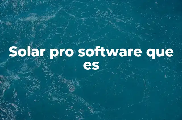Solar Pro Software que es
