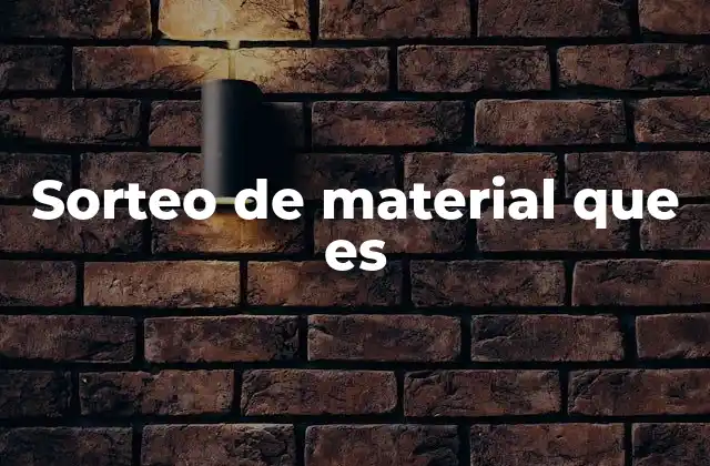 Sorteo de Material que es 2 ¿Cómo se organiza un sorteo de productos?