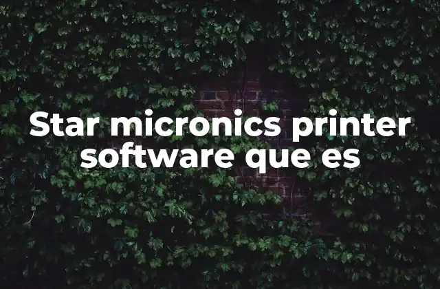 Star Micronics Printer Software que es