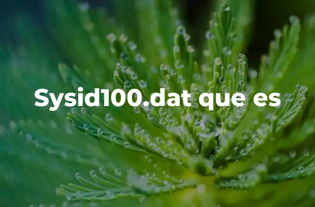 Sysid100.dat que es