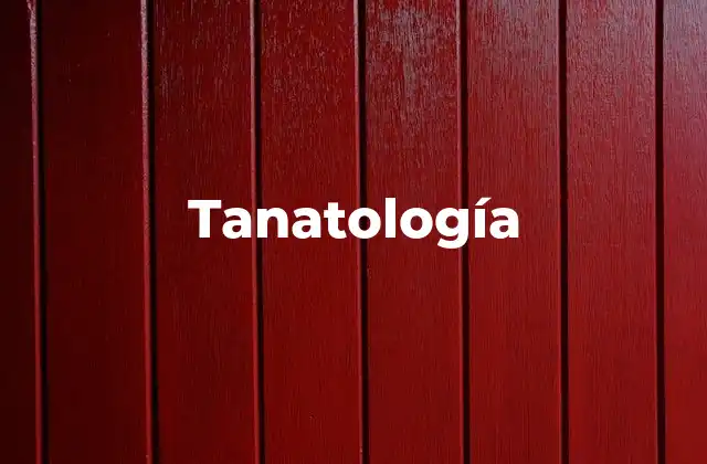 Tanatología