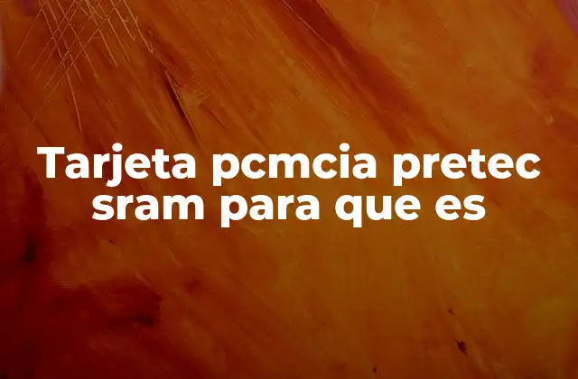 Tarjeta Pcmcia Pretec Sram para que es