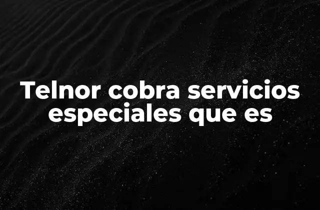 Telnor Cobra Servicios Especiales que es