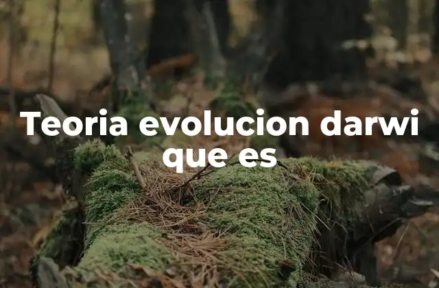 Orígenes de la teoría evolucionista