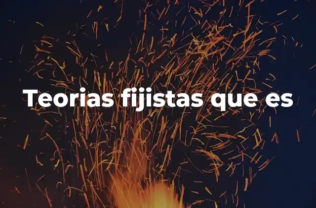 Las raíces del pensamiento fijista en la historia